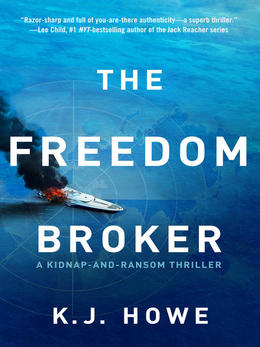 Title details for The Freedom Broker by K.J. Howe - Available